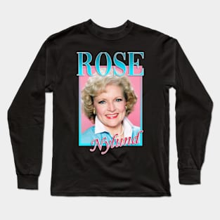 Rose Nylund Long Sleeve T-Shirt